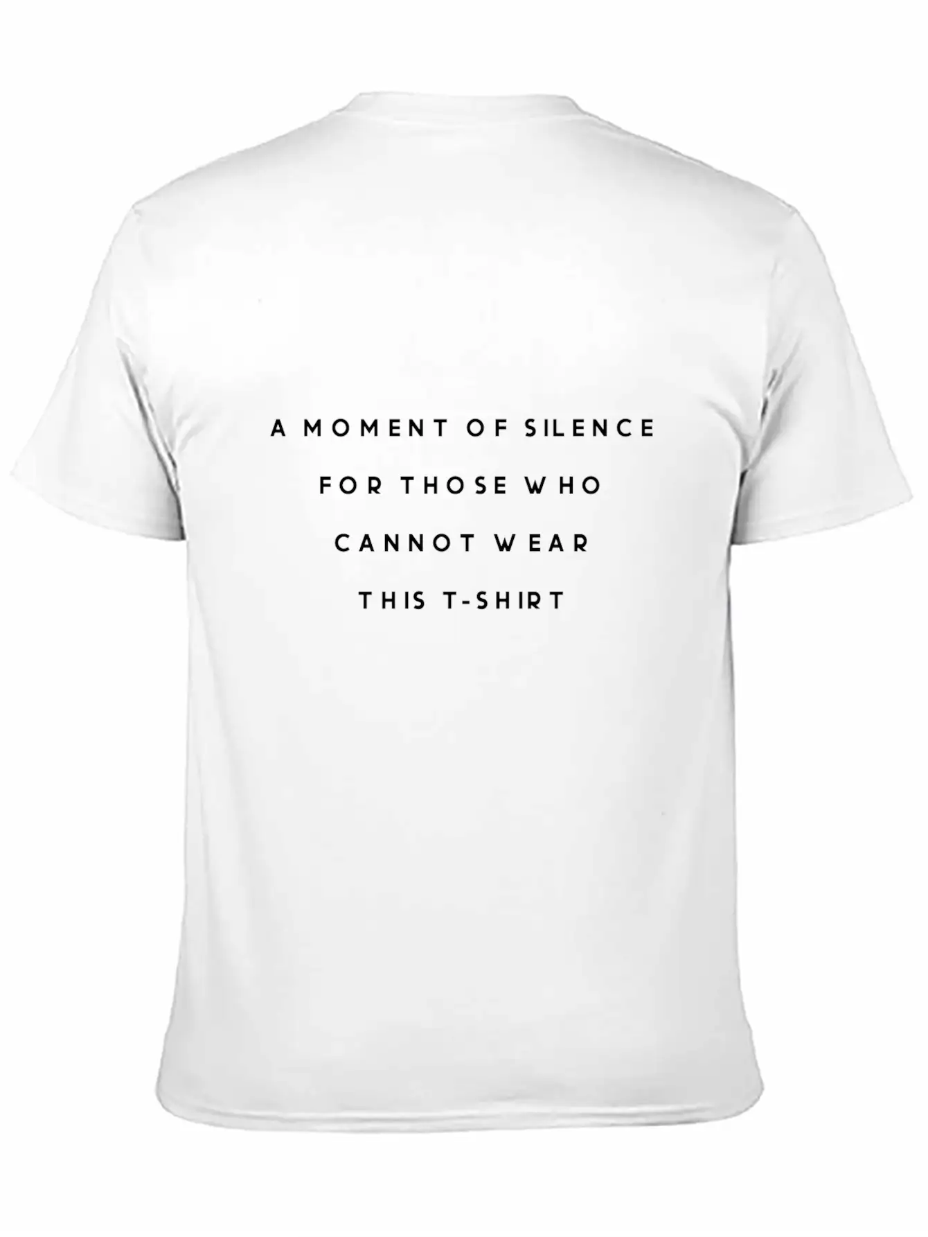 A Moment Of Silence For Those Who Cannot Wear Classic Fit Graphic Tee For Daily Comfort – Unisex Cotton Shirt