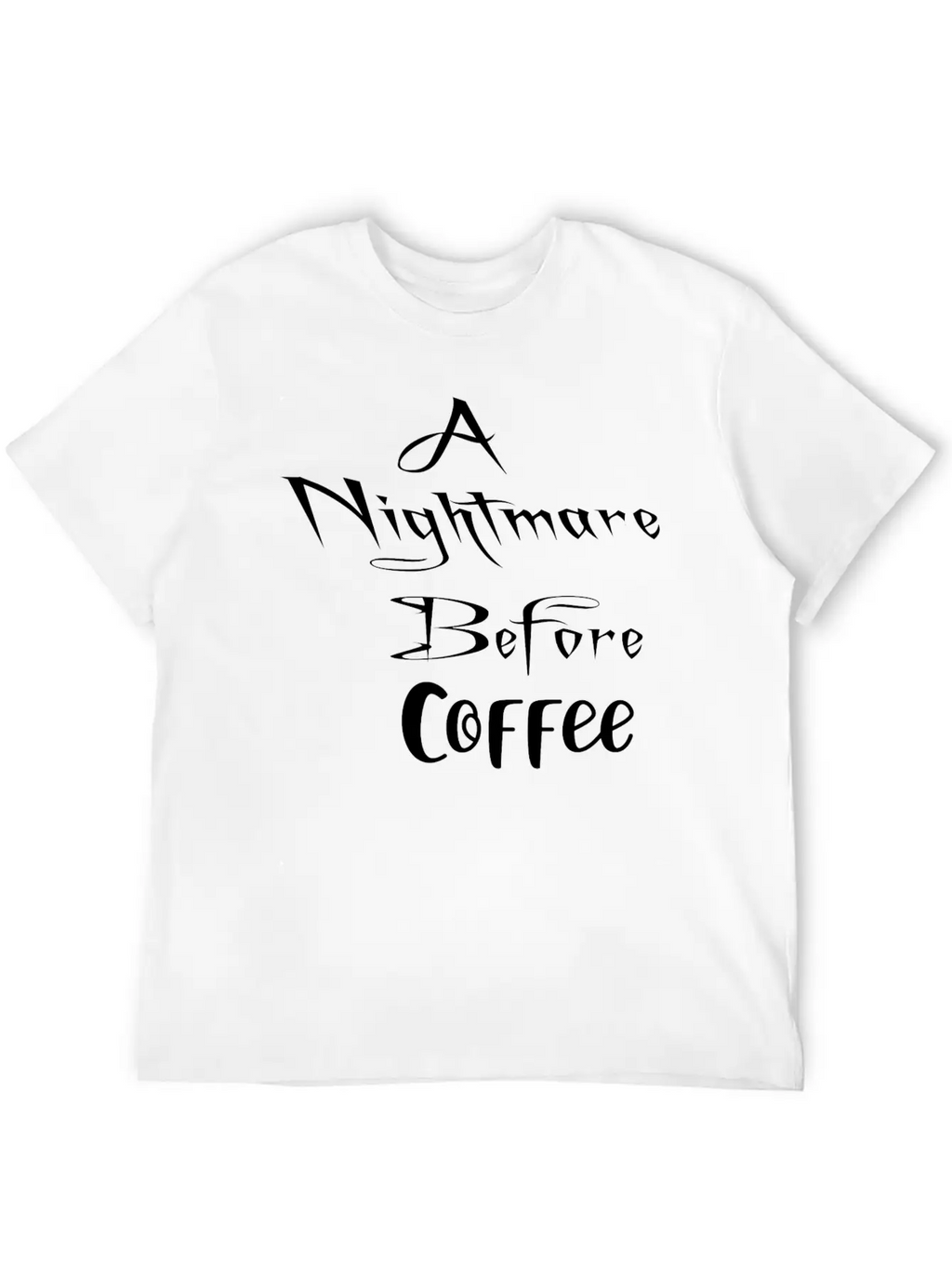 A Nightmare Before Coffee Shirt Halloween Unisex Short Sleeve Soft Cotton T-Shirt – Casual Everyday Wear