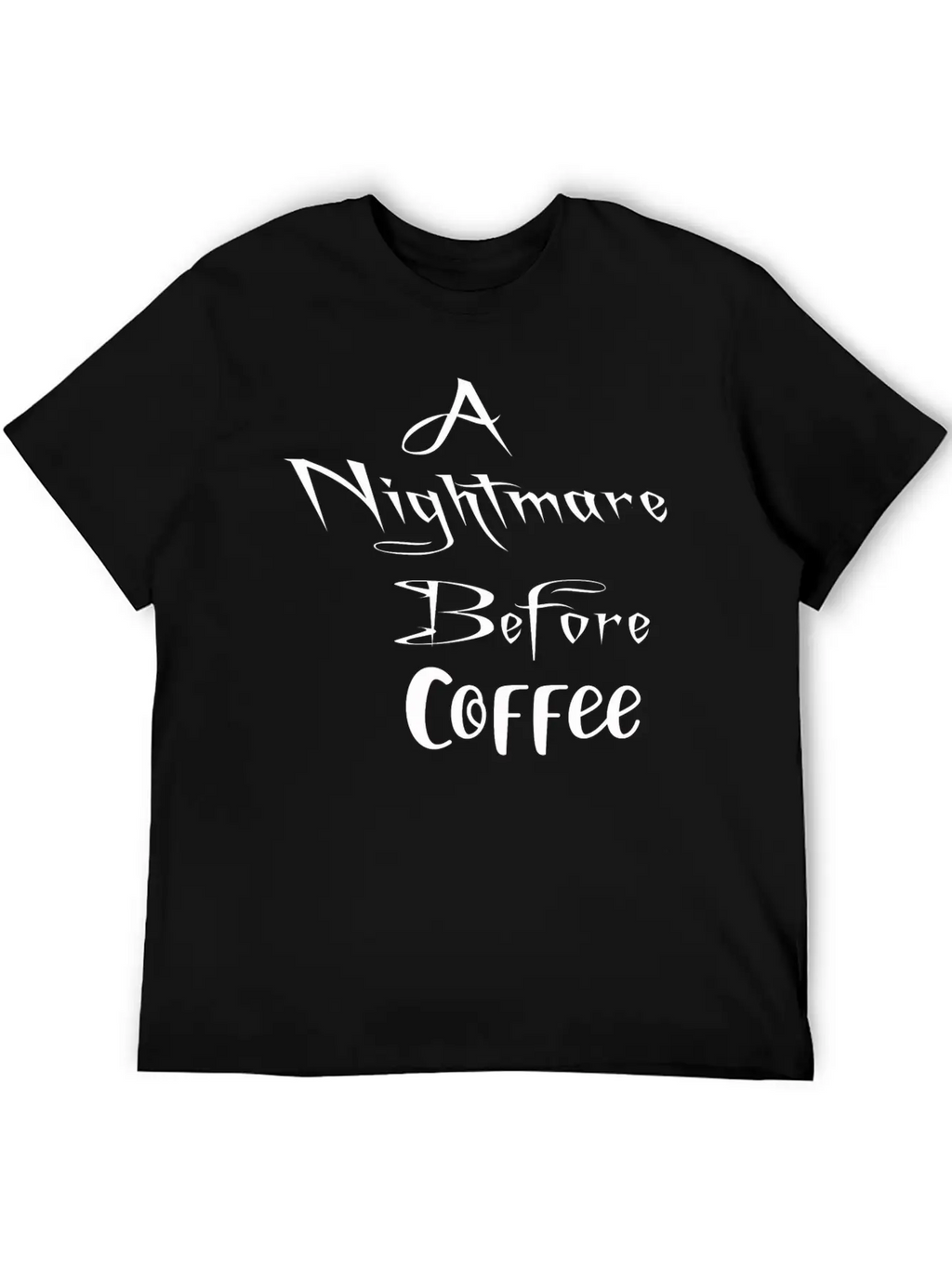 A Nightmare Before Coffee Shirt Halloween Unisex Short Sleeve Soft Cotton T-Shirt – Casual Everyday Wear