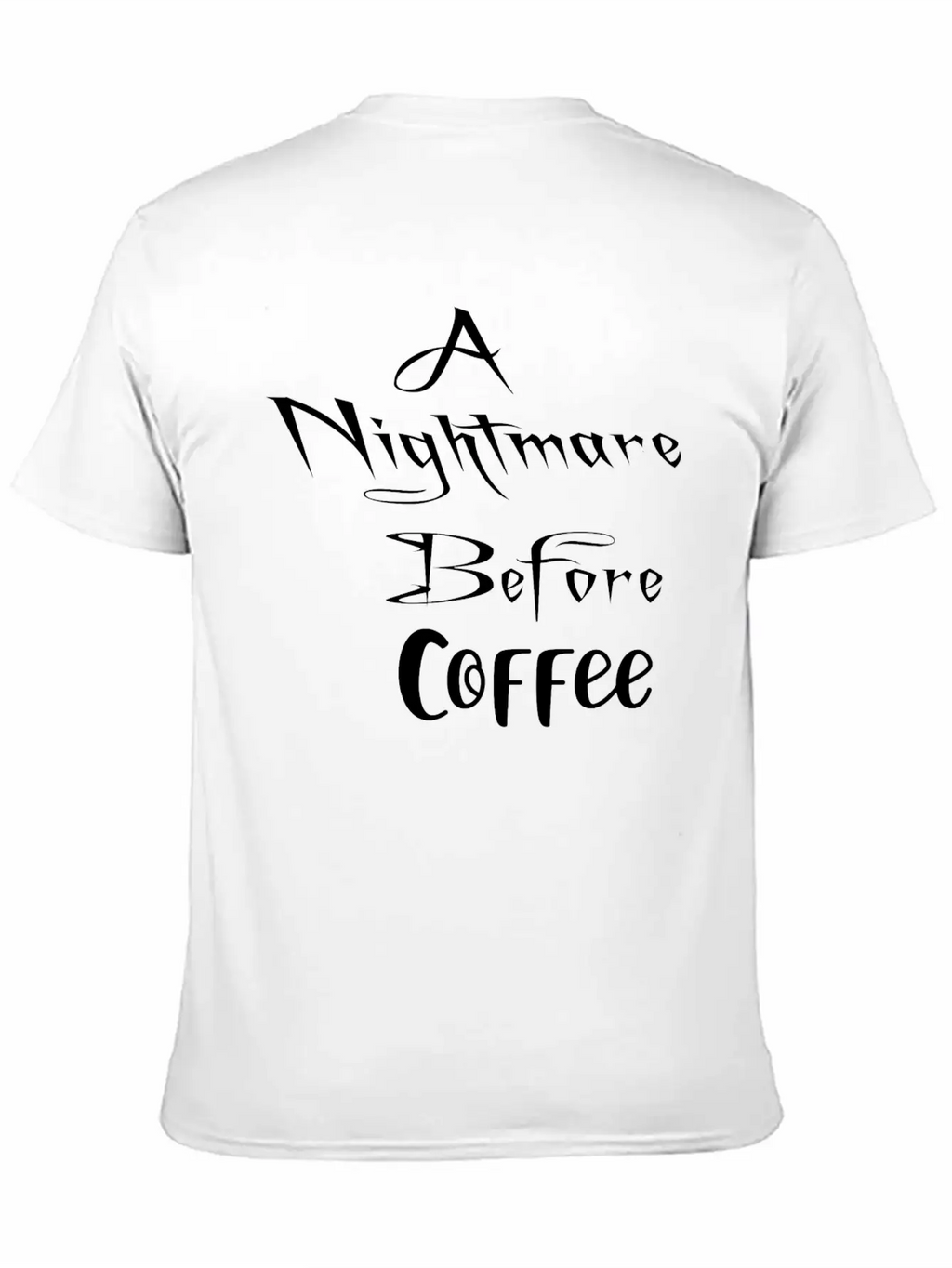 A Nightmare Before Coffee Shirt Halloween Unisex Short Sleeve Soft Cotton T-Shirt – Casual Everyday Wear