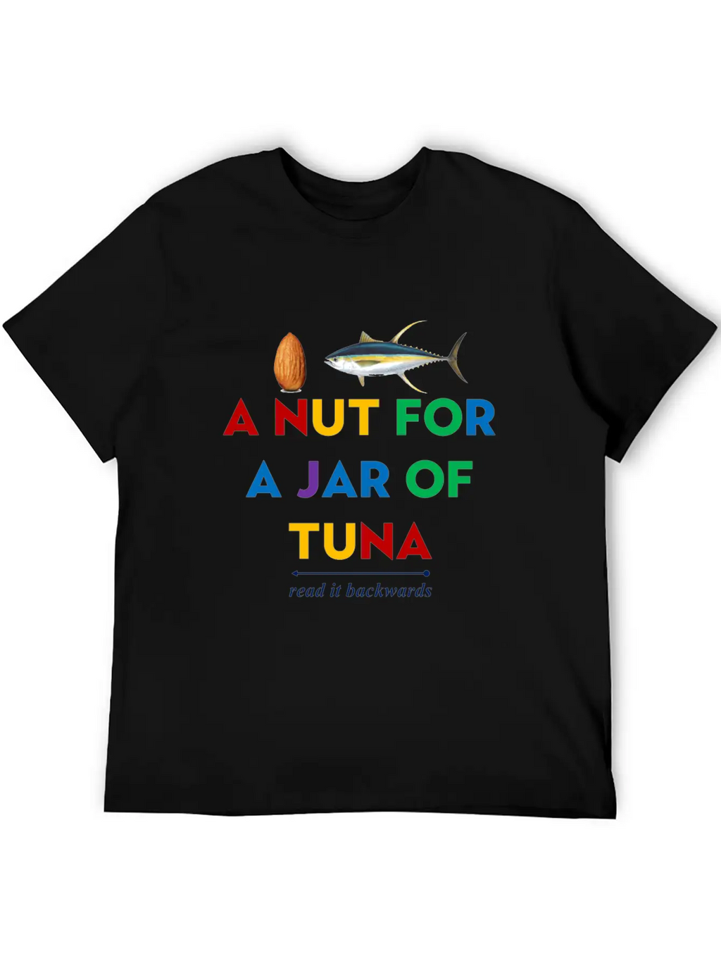 A Nut For A Jar Of Tuna Meme Funny Clothing Classic Fit Graphic Tee For Daily Comfort – Unisex Cotton Shirt