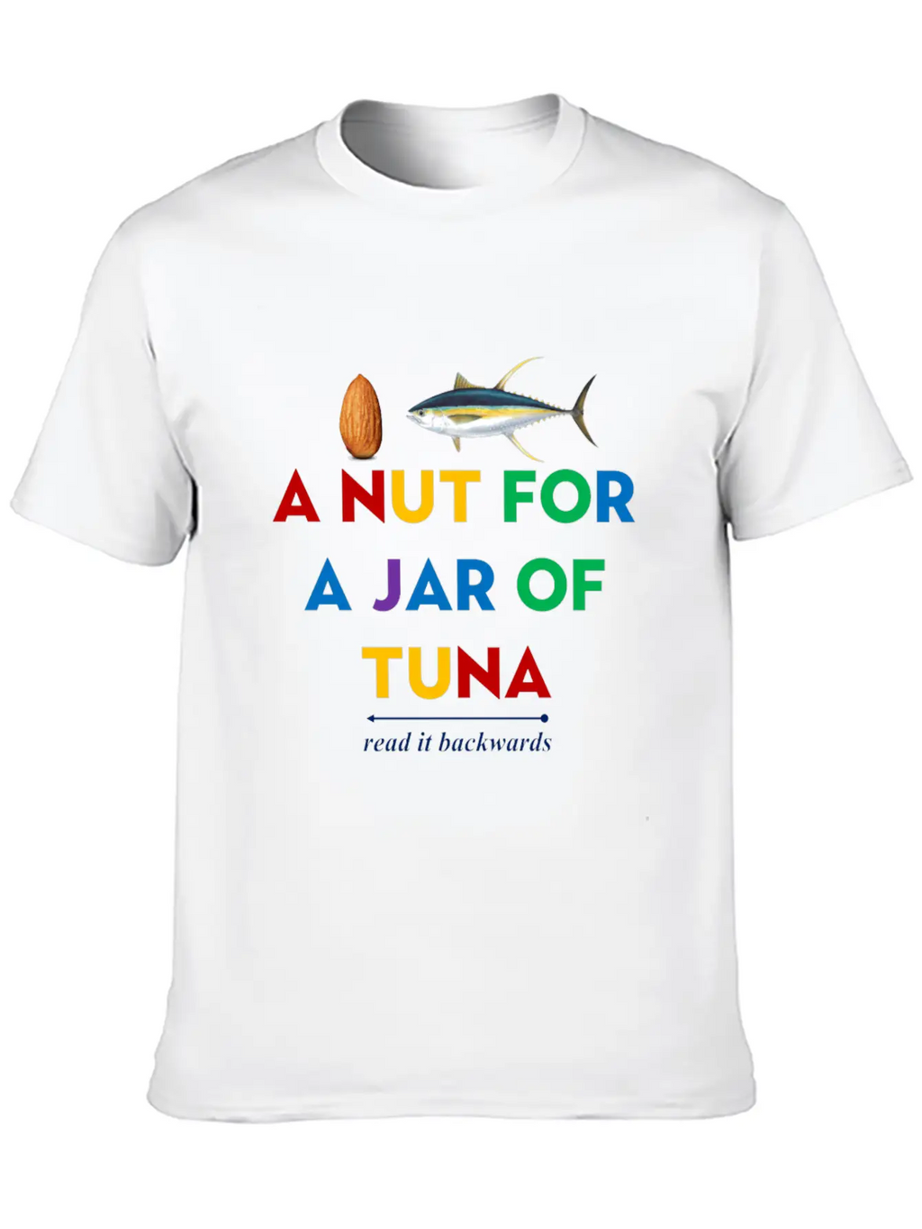 A Nut For A Jar Of Tuna Meme Funny Clothing Classic Fit Graphic Tee For Daily Comfort – Unisex Cotton Shirt