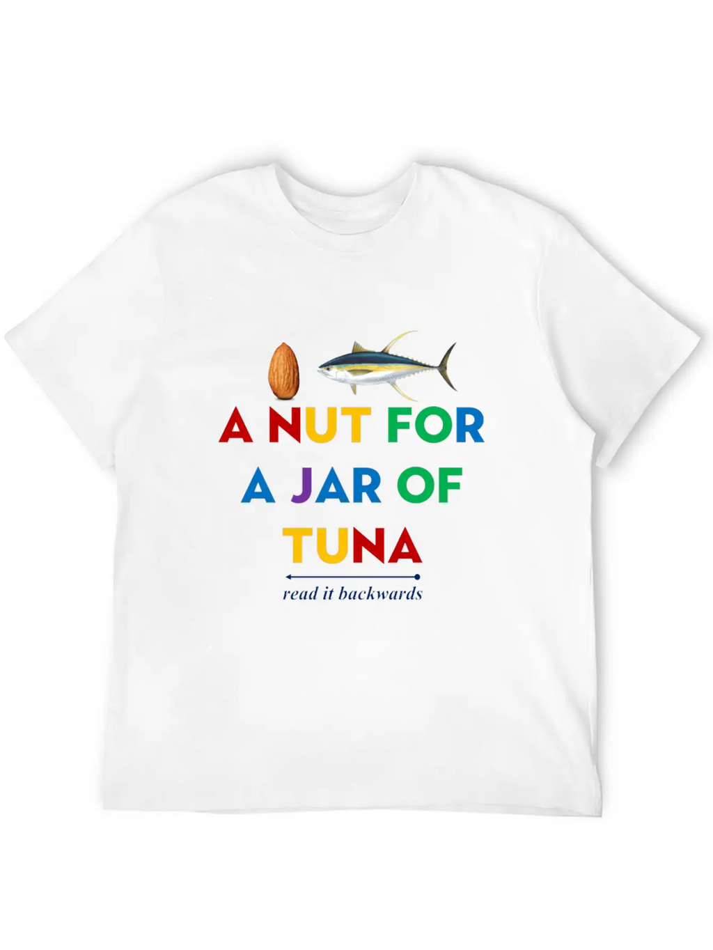 A Nut For A Jar Of Tuna Meme Funny Clothing Classic Fit Graphic Tee For Daily Comfort – Unisex Cotton Shirt