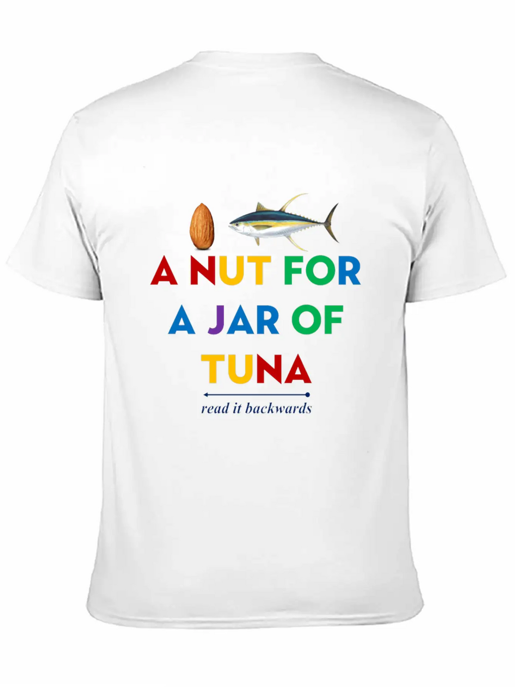 A Nut For A Jar Of Tuna Meme Funny Clothing Classic Fit Graphic Tee For Daily Comfort – Unisex Cotton Shirt