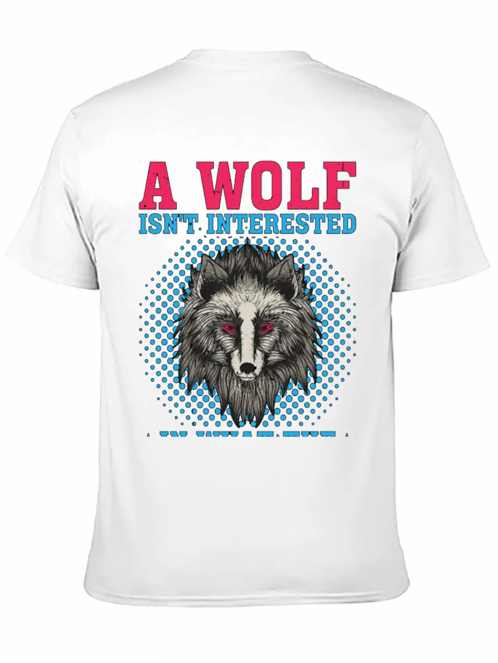 A Wolf Isn't Interested In What The Sheep Think 2 Classic Crew Neck Graphic Tee – Everyday Minimal Look