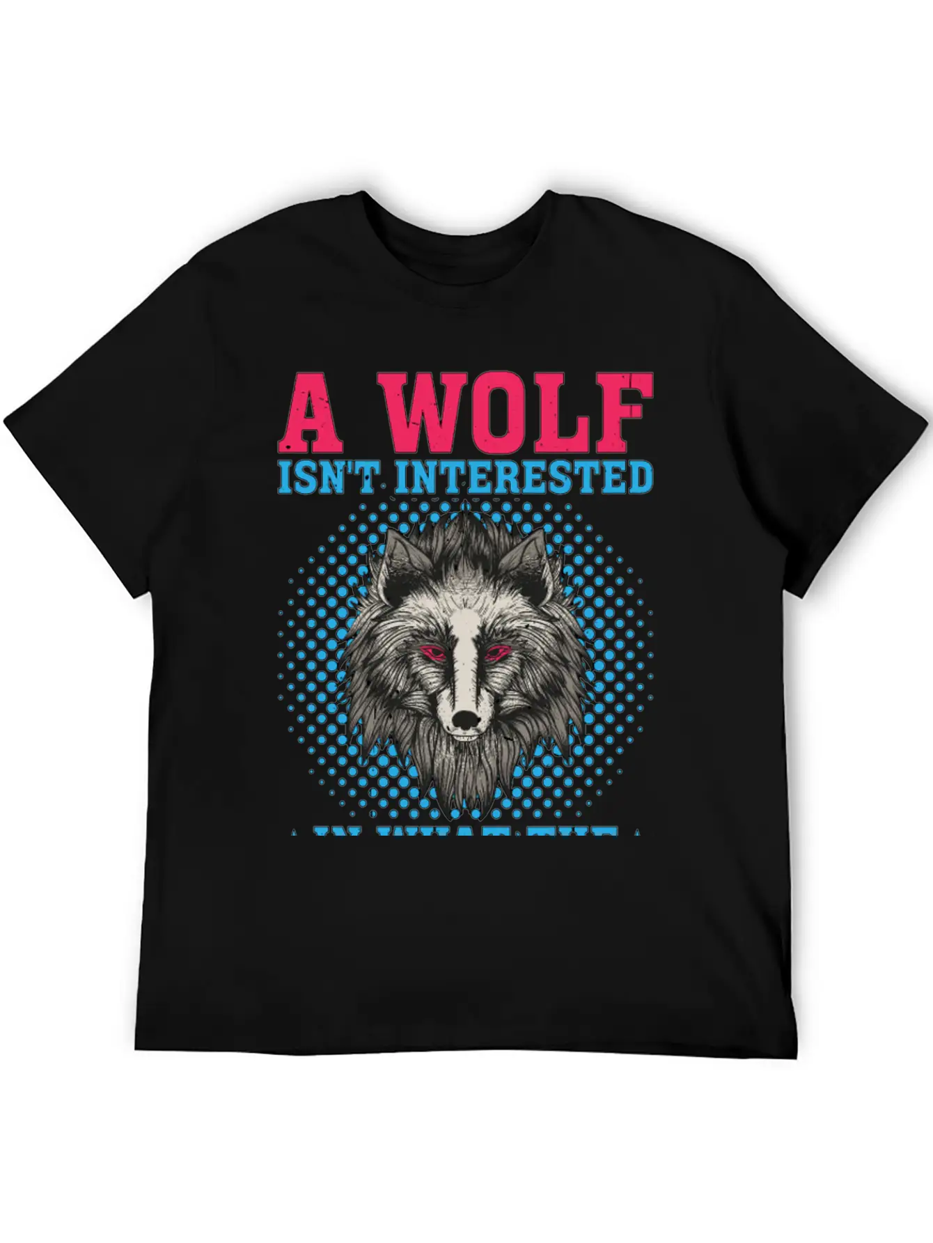 A Wolf Isn't Interested In What The Sheep Think 2 Classic Crew Neck Graphic Tee – Everyday Minimal Look