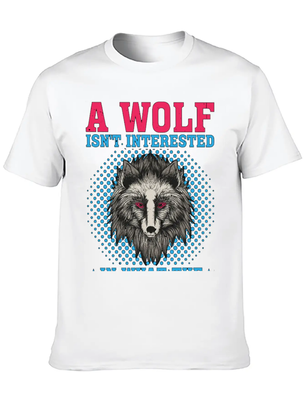 A Wolf Isn't Interested In What The Sheep Think 2 Classic Crew Neck Graphic Tee – Everyday Minimal Look
