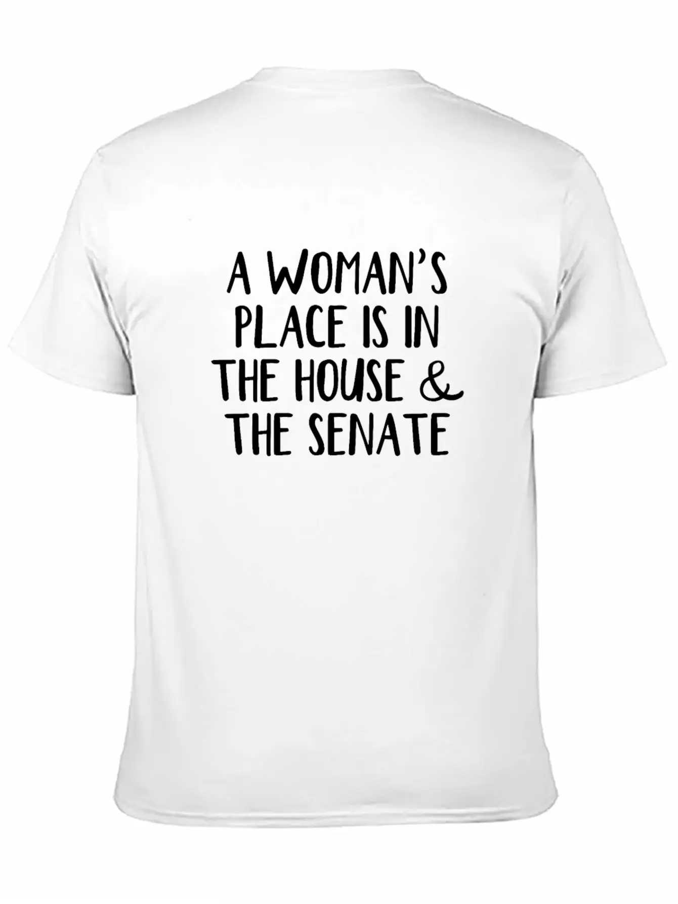 A Woman’s Place Is In The House And The Senate Essential Unisex Summer Tee – Soft Cotton Casual Fit