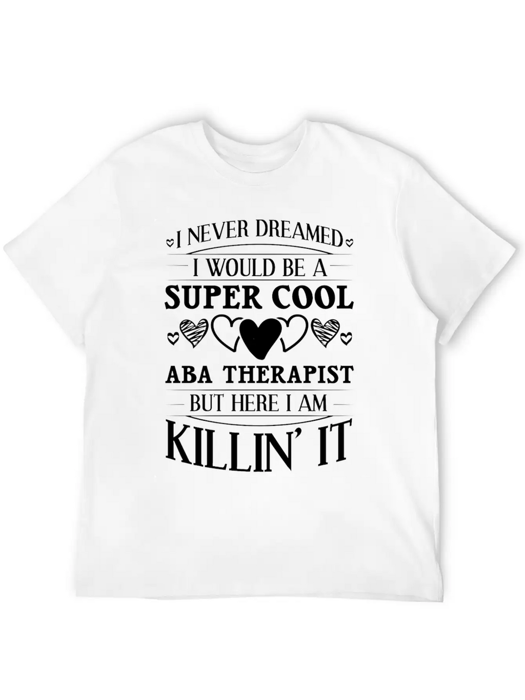 ABA Behavior Therapist Therapy Analyst Essential Unisex Summer Tee – Soft Cotton Casual Fit