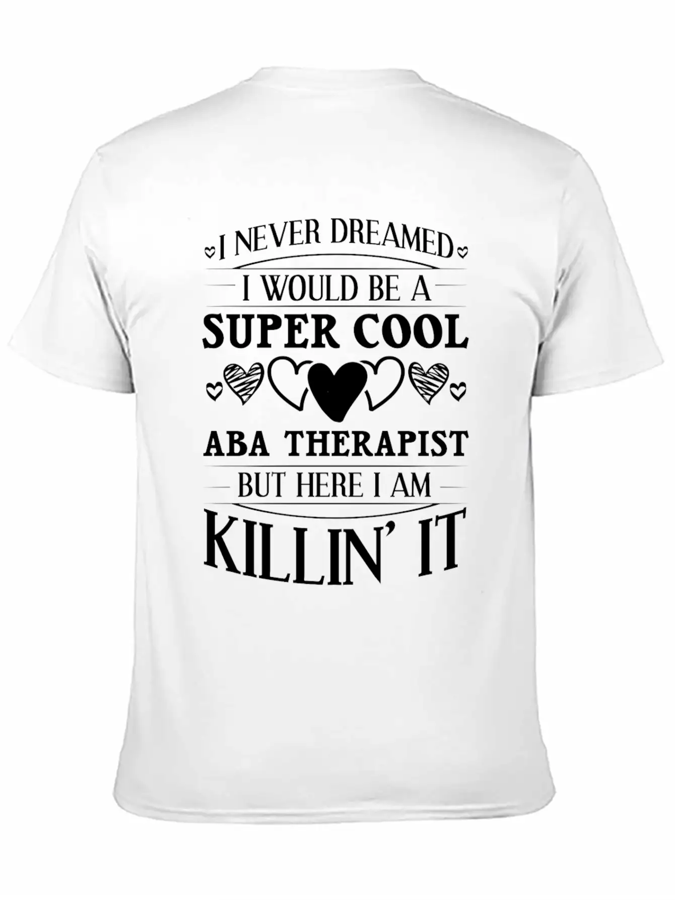 ABA Behavior Therapist Therapy Analyst Essential Unisex Summer Tee – Soft Cotton Casual Fit