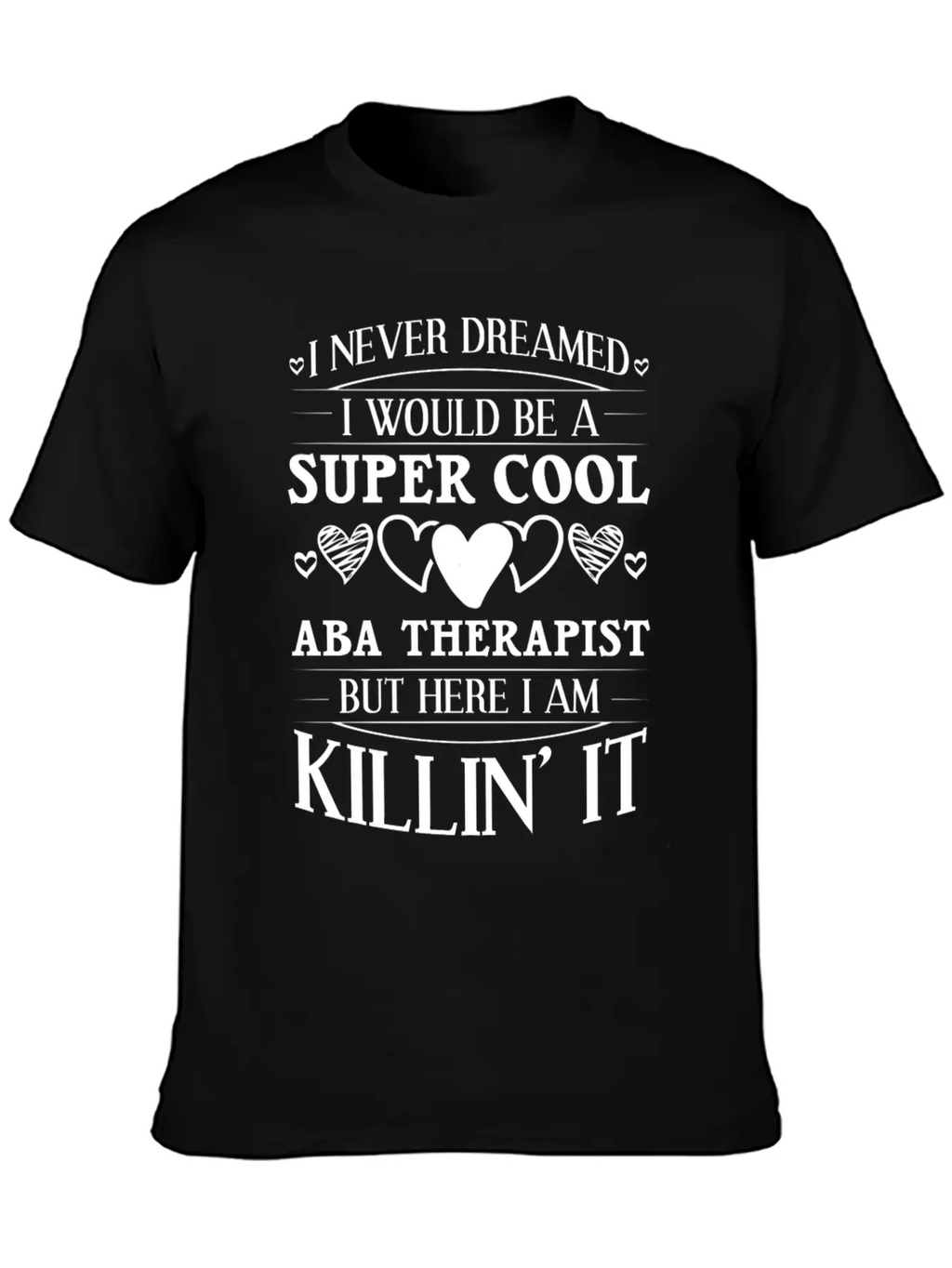ABA Behavior Therapist Therapy Analyst Essential Unisex Summer Tee – Soft Cotton Casual Fit