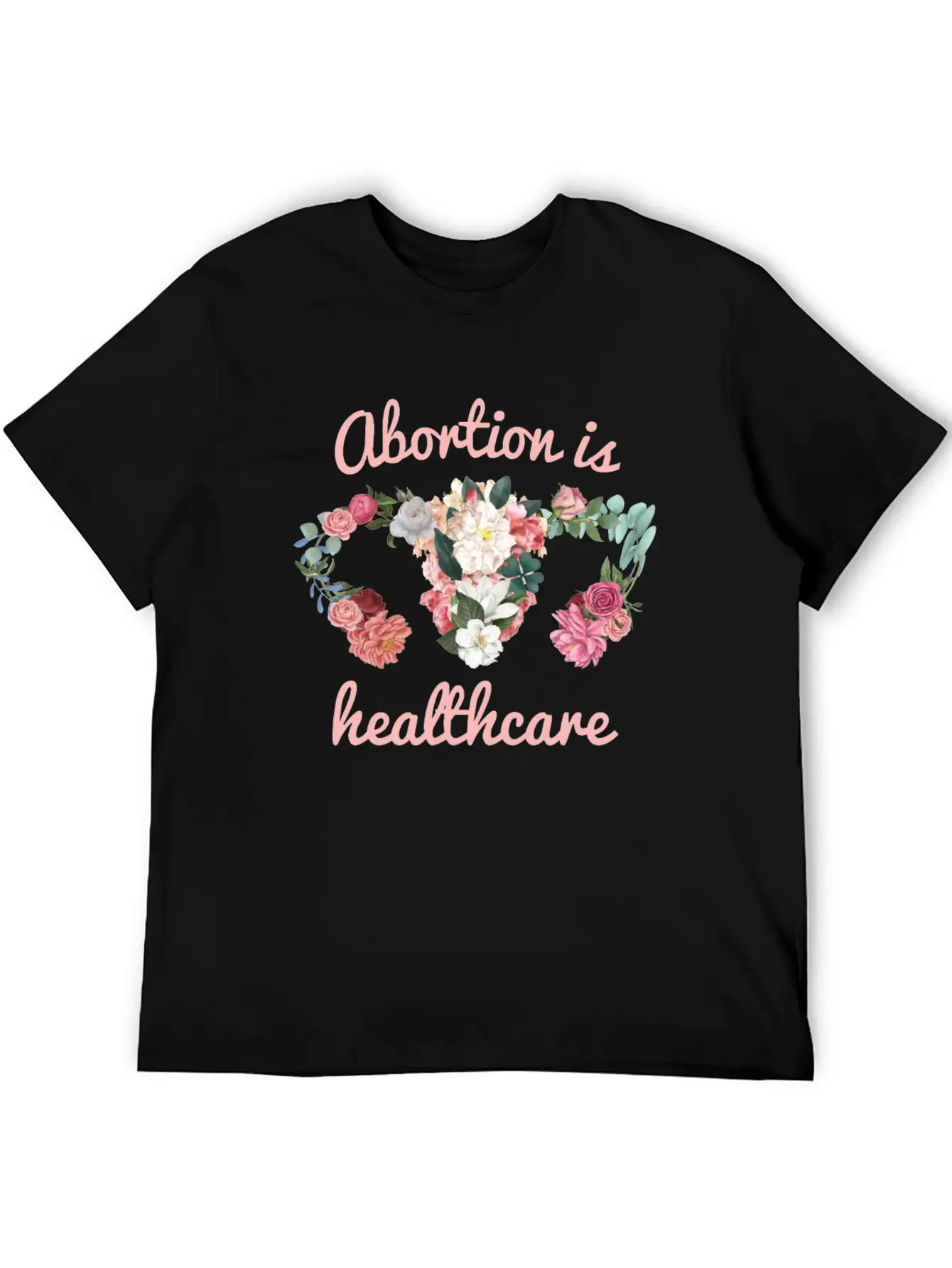 Abortion Is Healthcare Feminism Unisex Casual T-Shirt – Clean Design For Daily Comfort