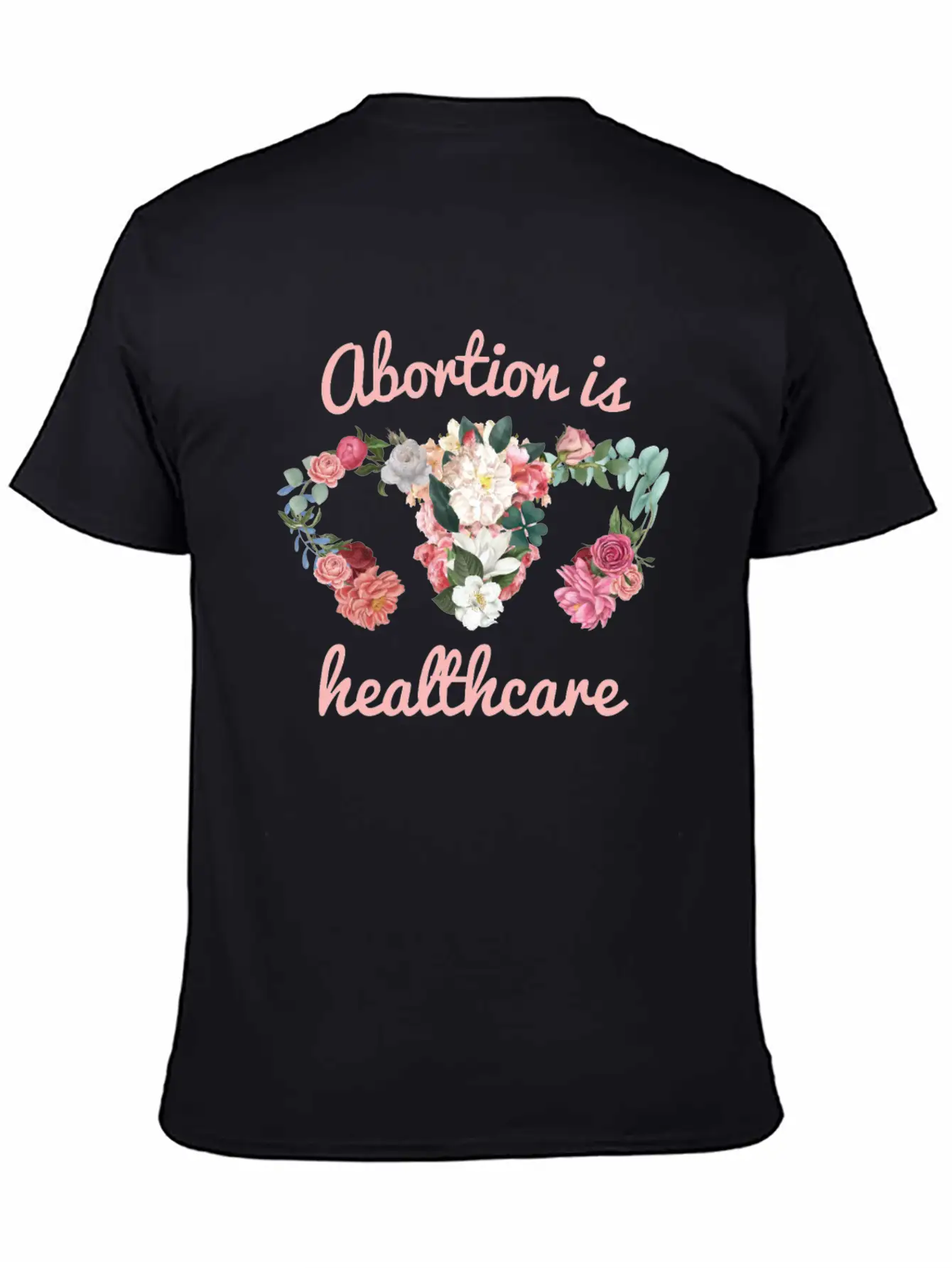 Abortion Is Healthcare Feminism Unisex Casual T-Shirt – Clean Design For Daily Comfort
