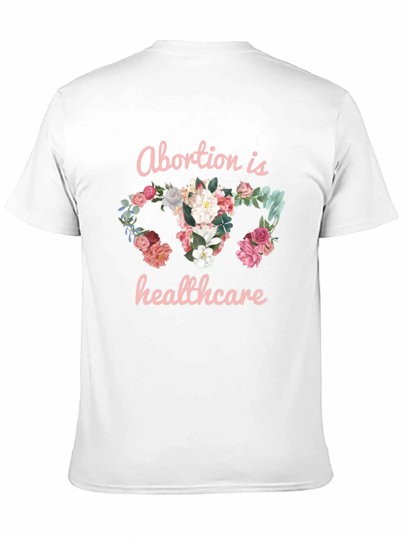 Abortion Is Healthcare Feminism Unisex Casual T-Shirt – Clean Design For Daily Comfort