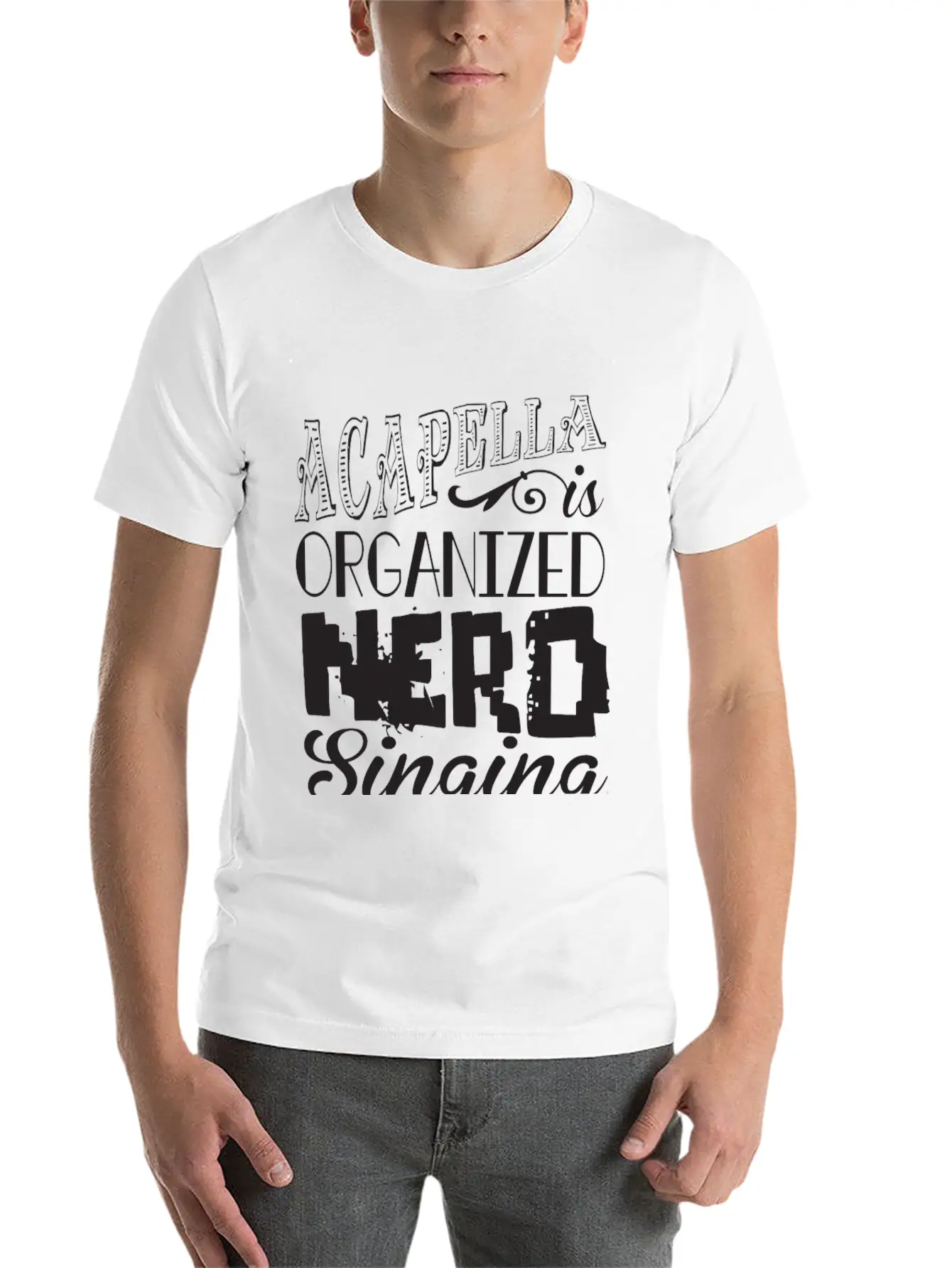 Acapella Is Organized Ner Breathable Graphic T-Shirt – Perfect For Casual Days