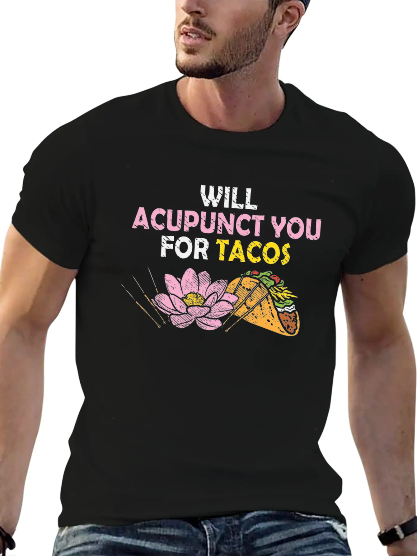 Acupunct You For Tacos Acupuncturist Mexican Food Classic Fit Graphic Tee For Daily Comfort – Unisex Cotton Shirt
