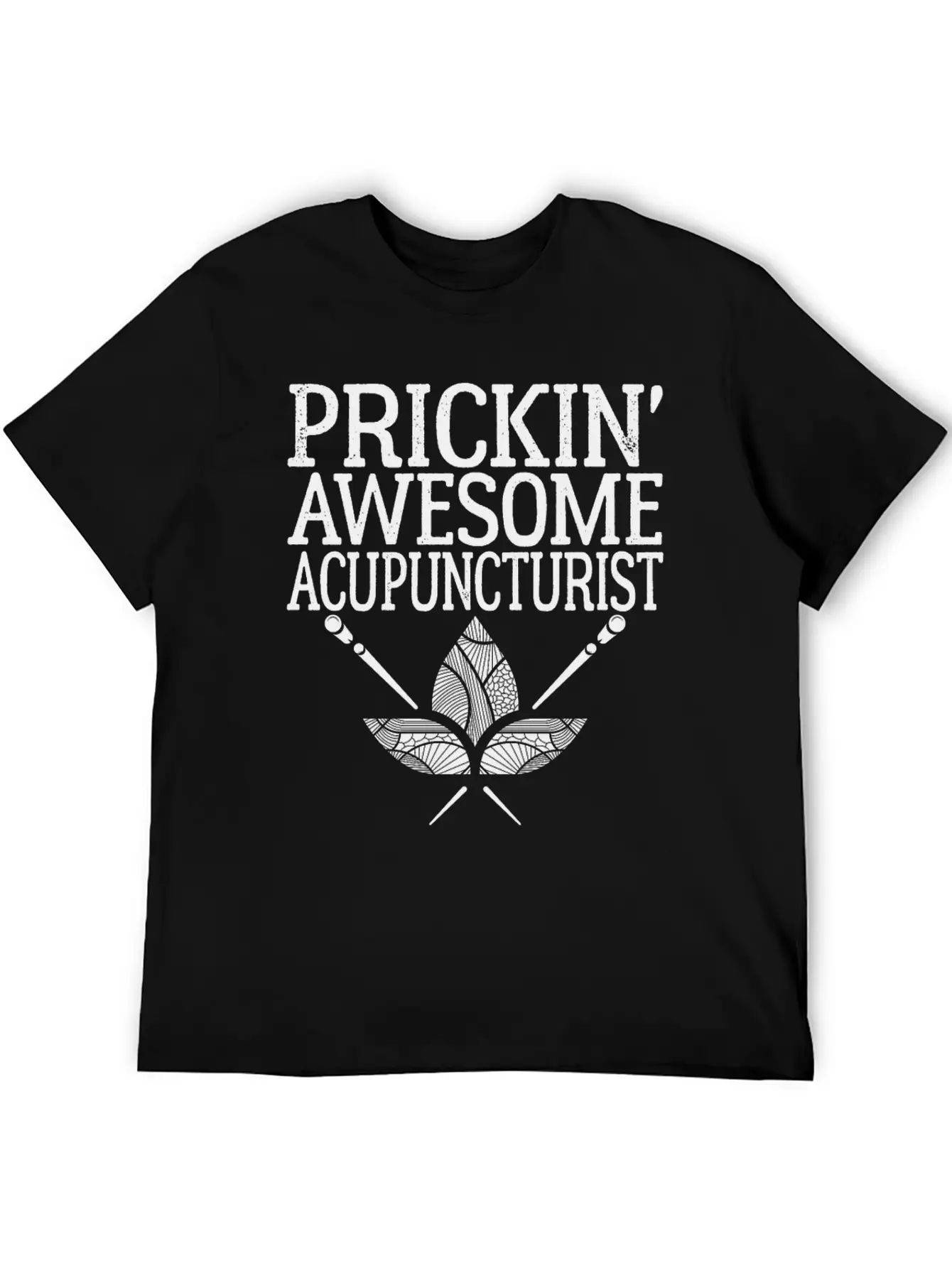 Acupuncture Humor Prickin Awesome Acupuncturist Classic Fit Graphic Tee For Daily Comfort – Unisex Cotton Shirt