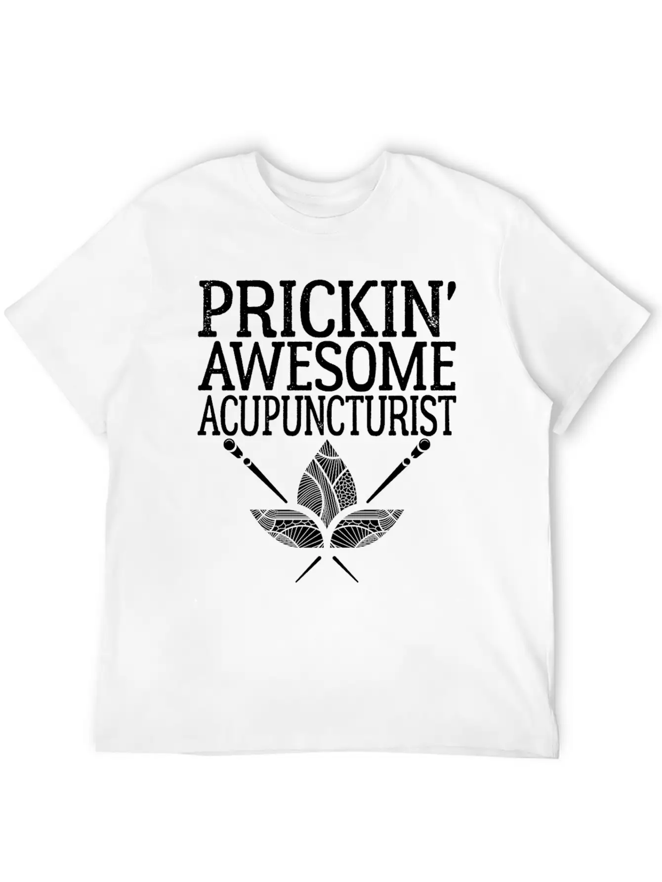 Acupuncture Humor Prickin Awesome Acupuncturist Classic Fit Graphic Tee For Daily Comfort – Unisex Cotton Shirt