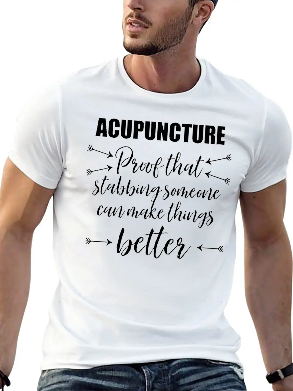 Acupuncture Proof That Stabbing Someone Gift Unisex Casual T-Shirt – Clean Design For Daily Comfort