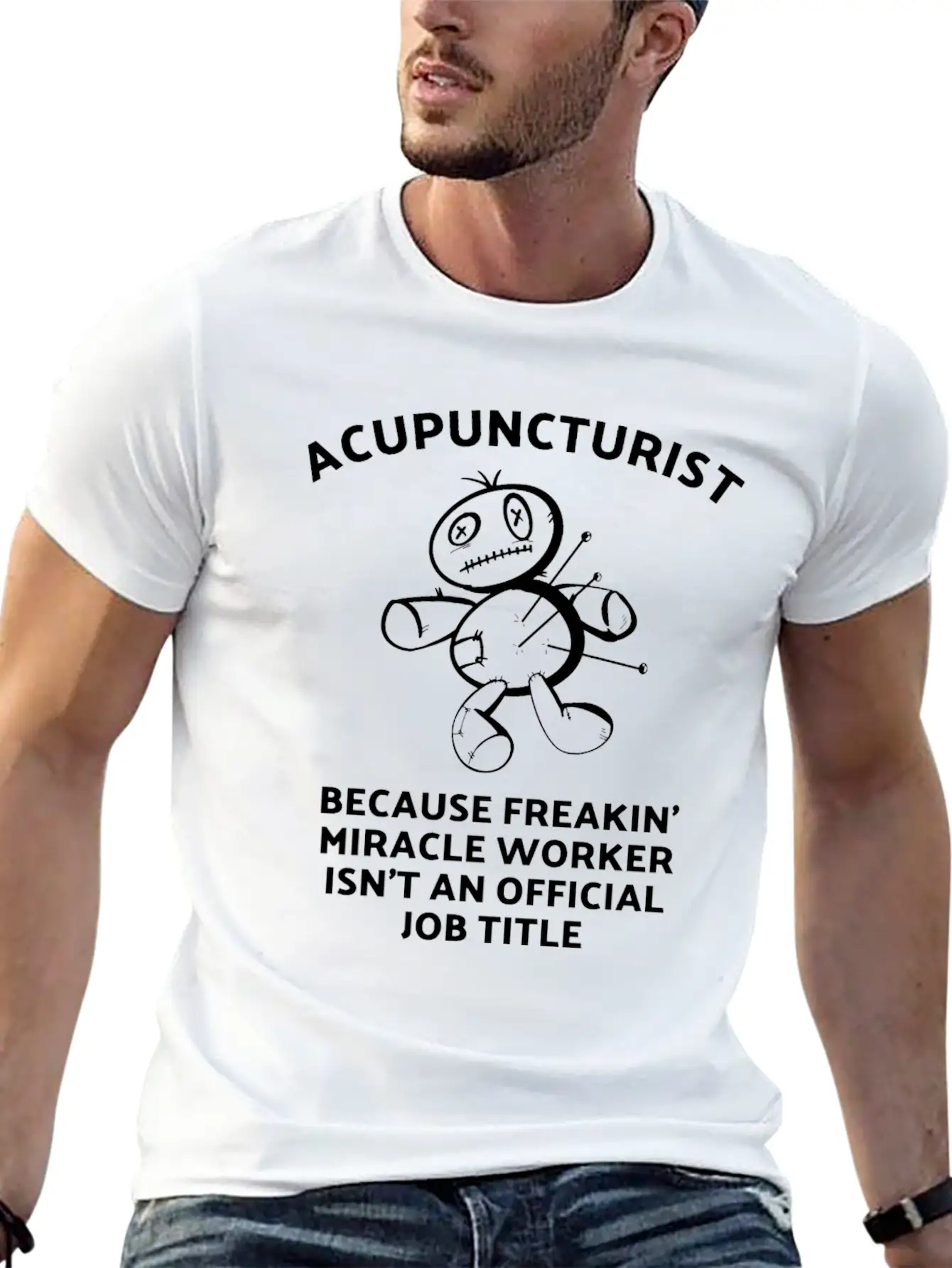 Acupuncturist - Acupuncture Miracle Worker Breathable Graphic T-Shirt – Perfect For Casual Days