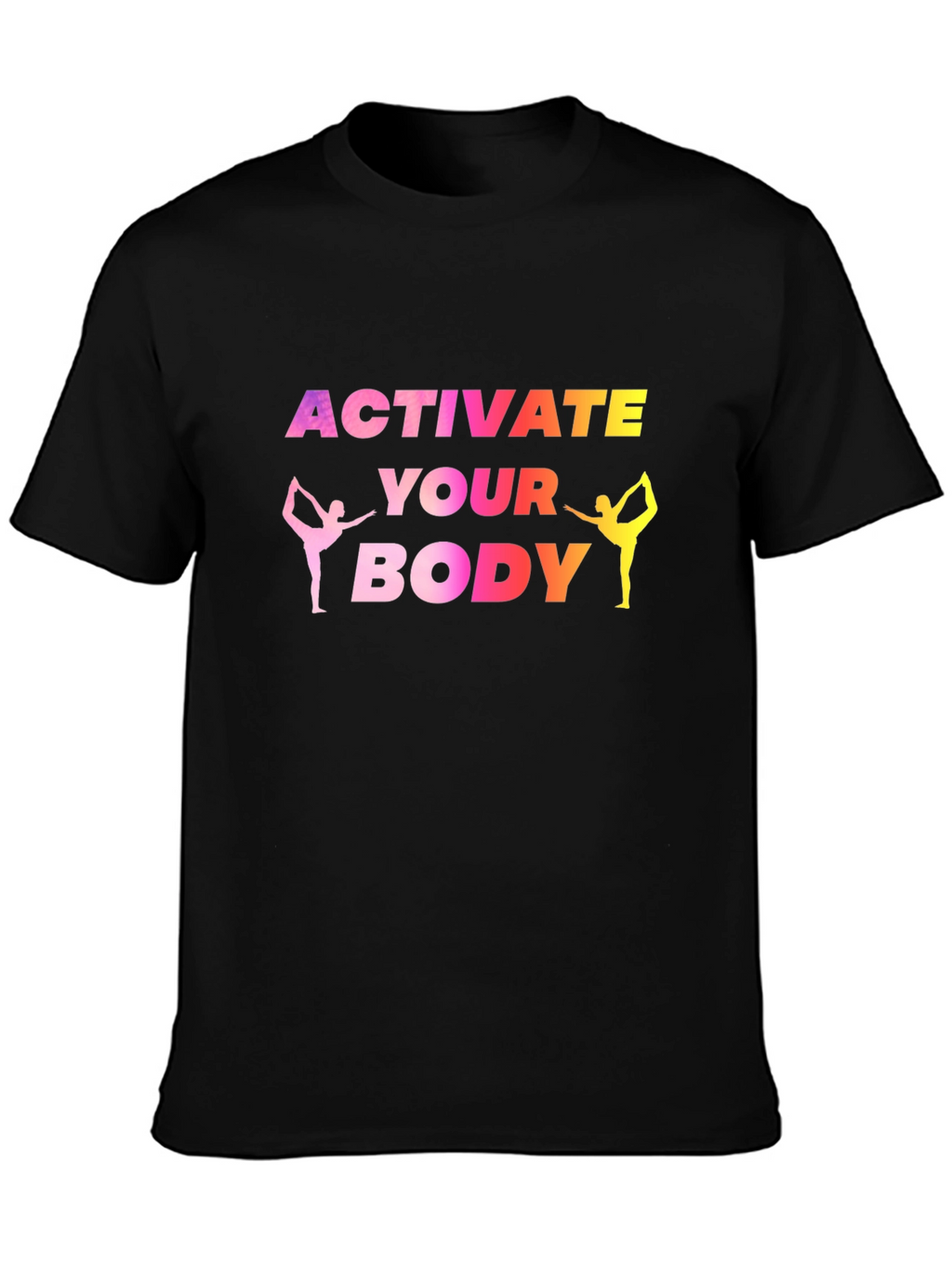 Activate Your Body Graphic T-Shirt