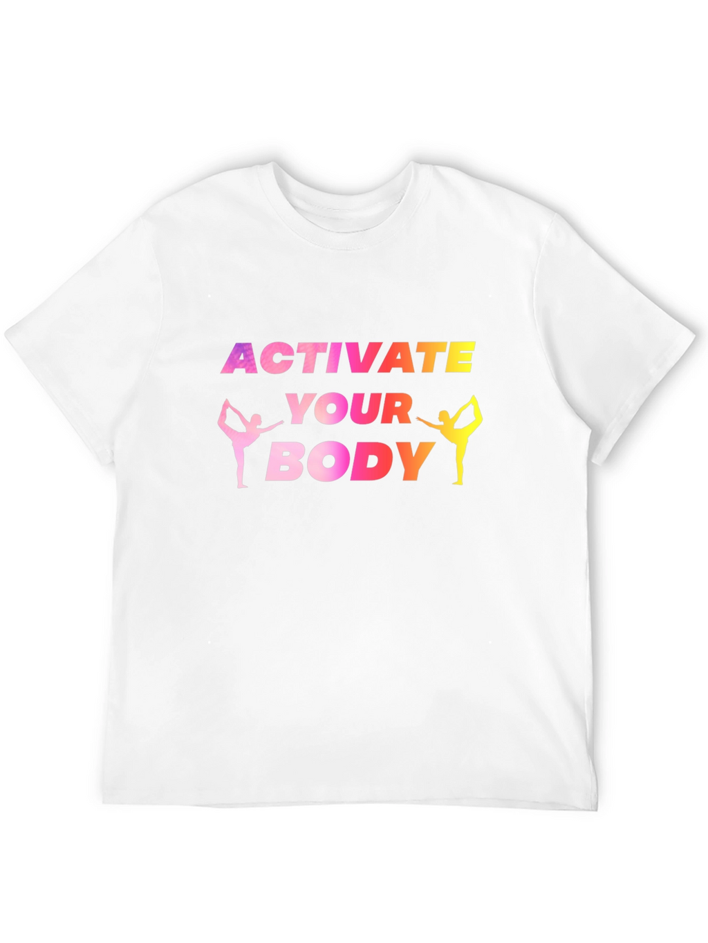 Activate Your Body Graphic T-Shirt