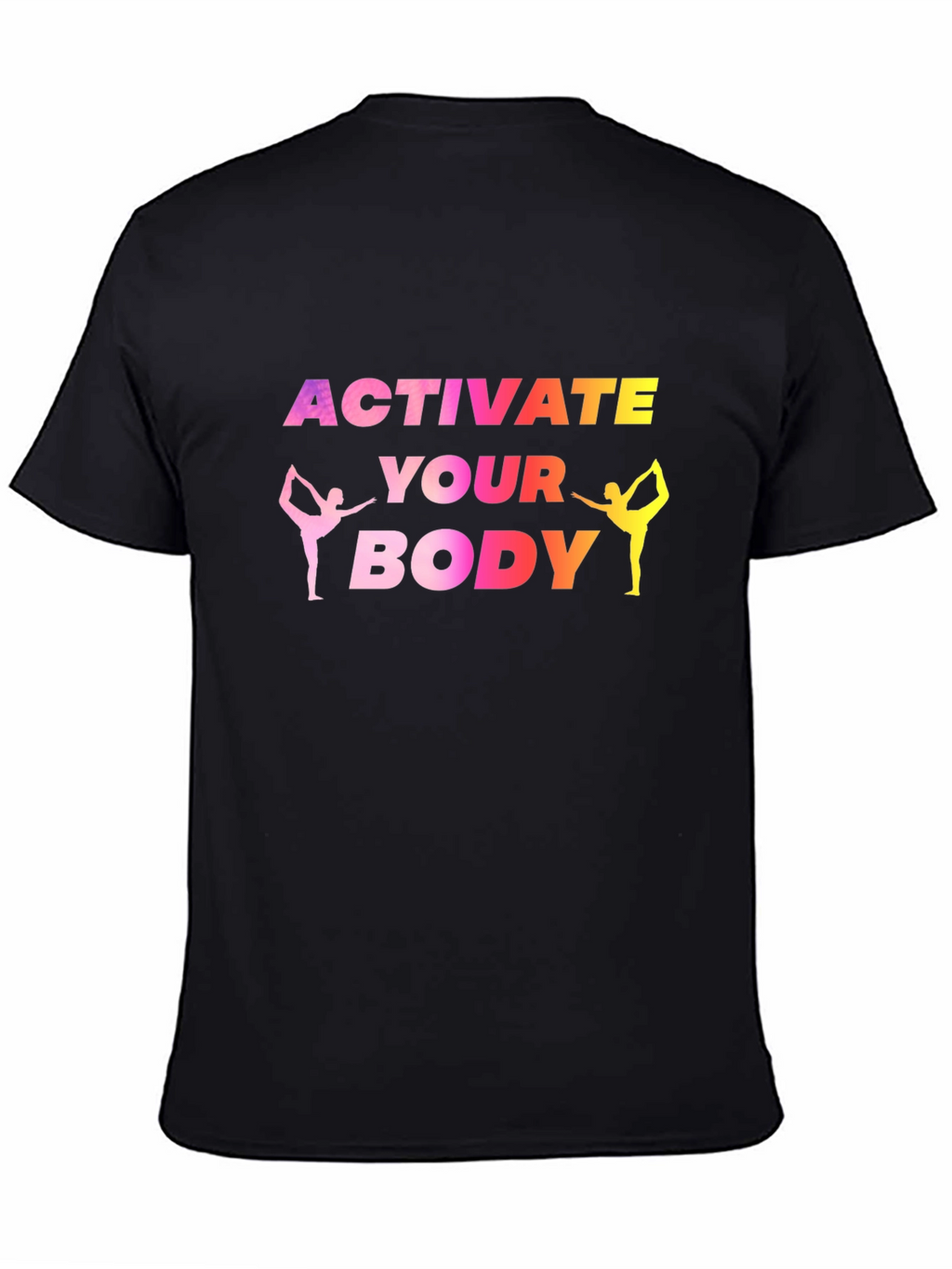 Activate Your Body Graphic T-Shirt