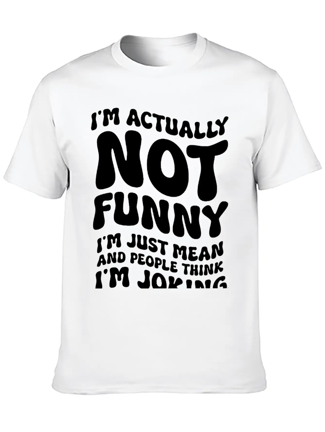 "I'm Actually Not Funny" Funny T-shirt Essential Unisex Summer Tee – Soft Cotton Casual Fit