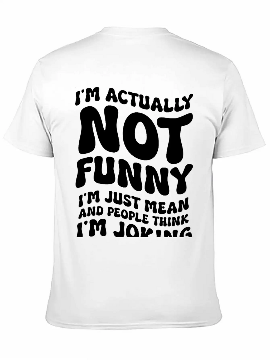 "I'm Actually Not Funny" Funny T-shirt Essential Unisex Summer Tee – Soft Cotton Casual Fit