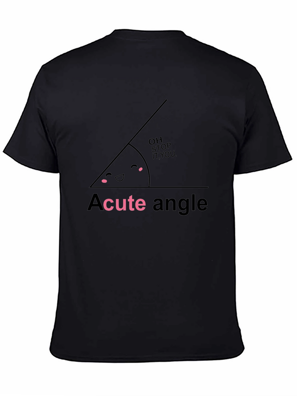 Acute Angle Funny Math Pun Black T-Shirt
