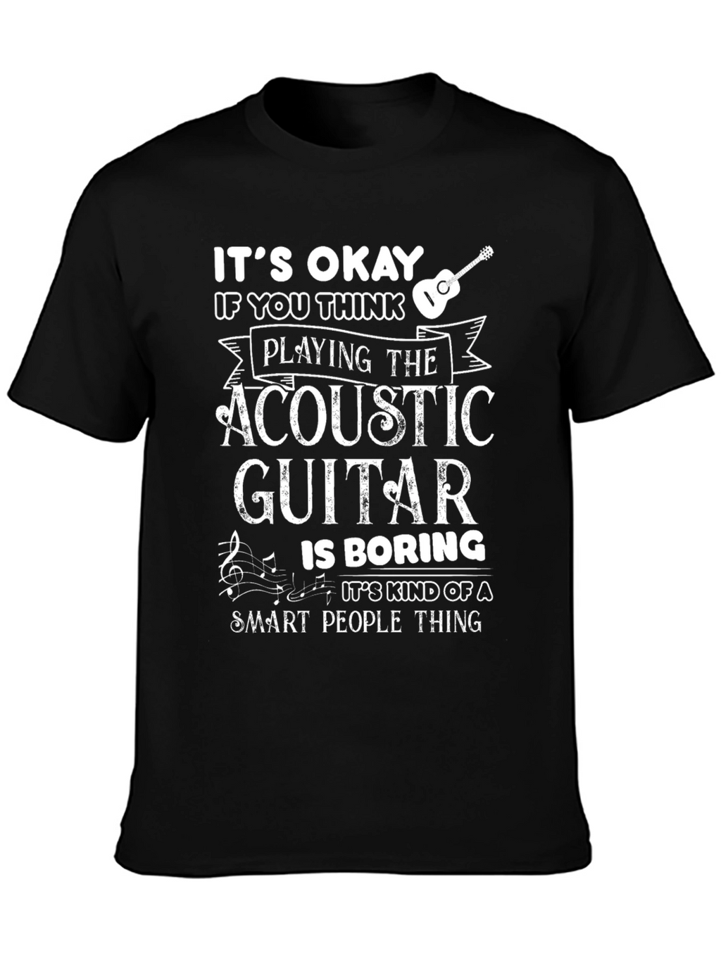 Acoustic Guitar Smart People Black T-Shirt