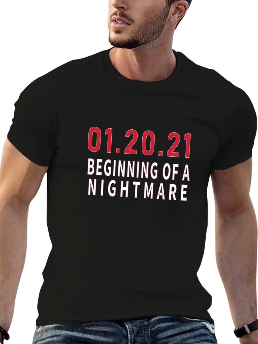 01.20.21 Beginning of A Nightmare T-Shirt