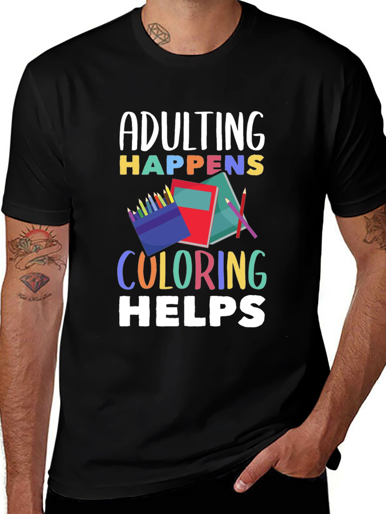 Adulting Happens Coloring Helps Graphic T-Shirt