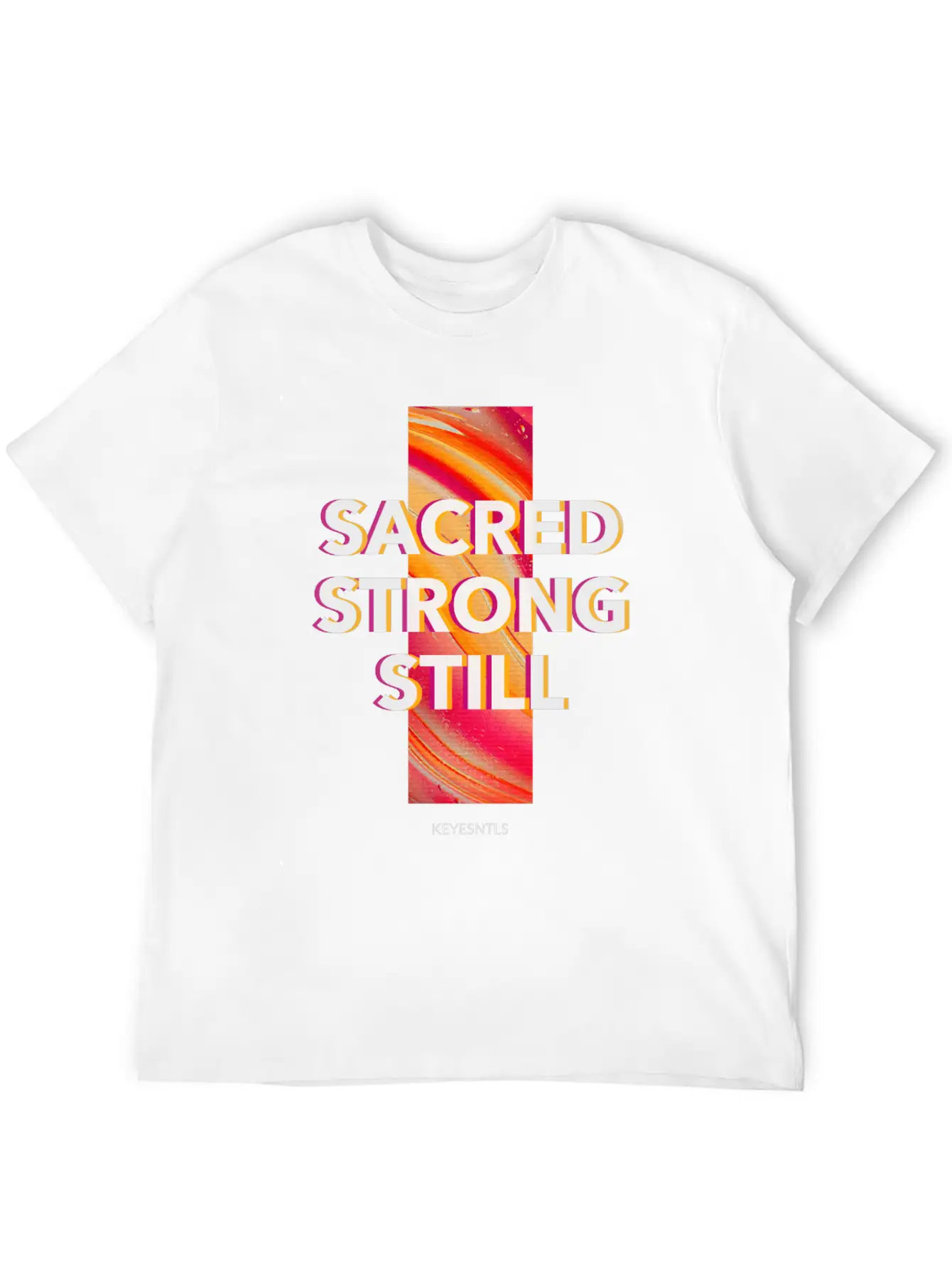 "Sacred. Strong. Still." Classic Crew Neck Graphic Tee – Everyday Minimal Look