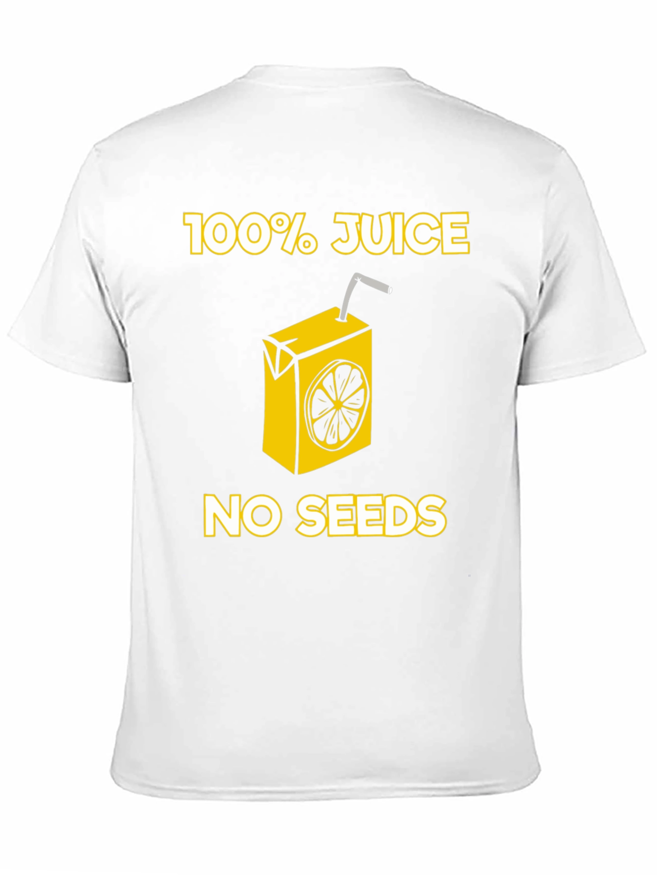 100% Juice No Seeds T-Shirt
