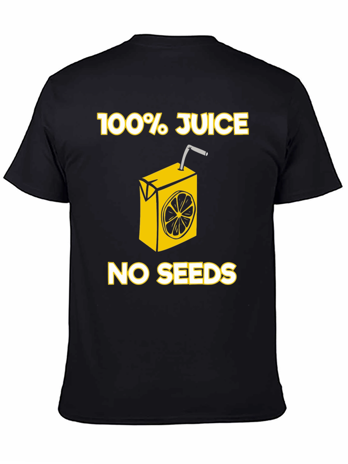 100% Juice No Seeds T-Shirt