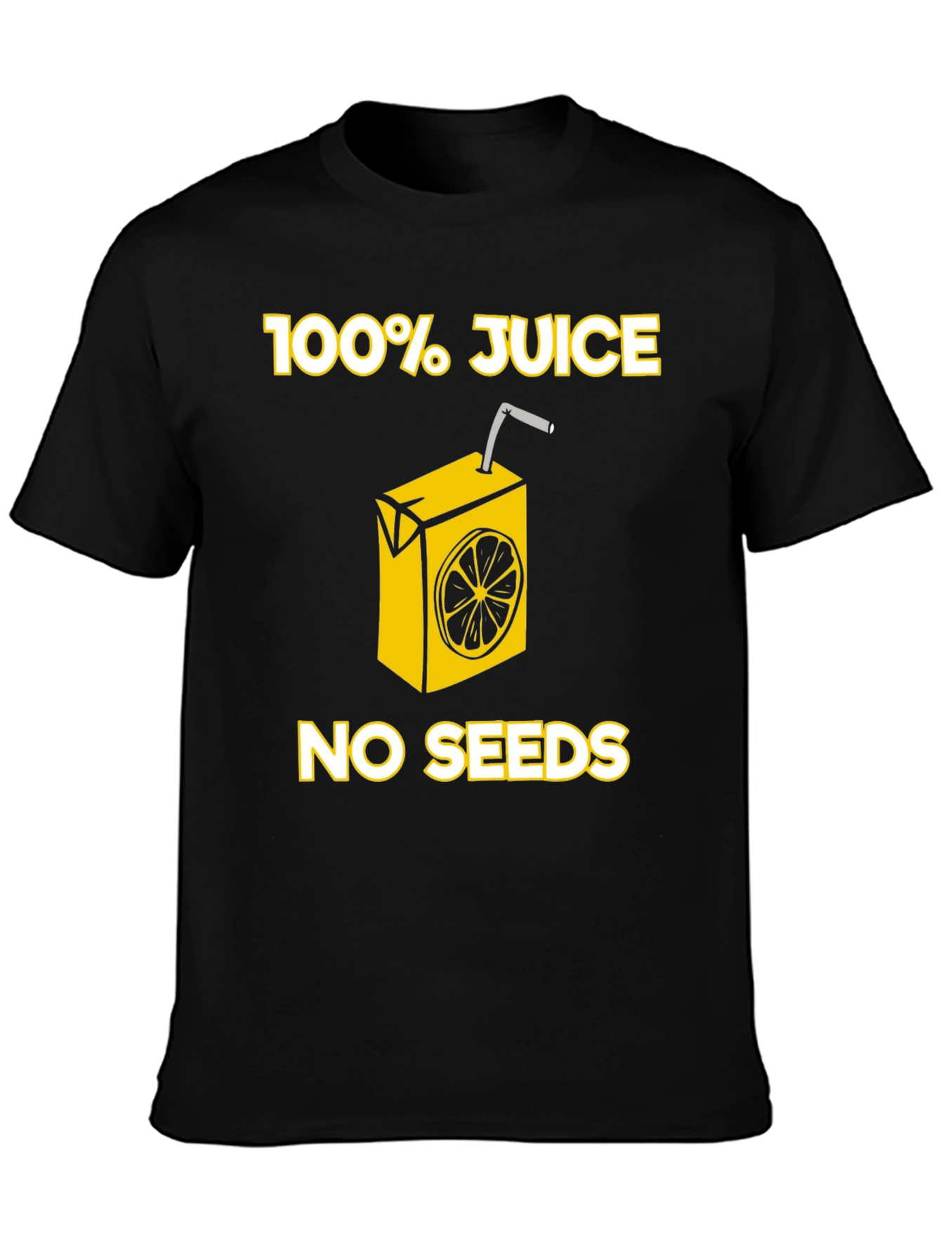 100% Juice No Seeds T-Shirt